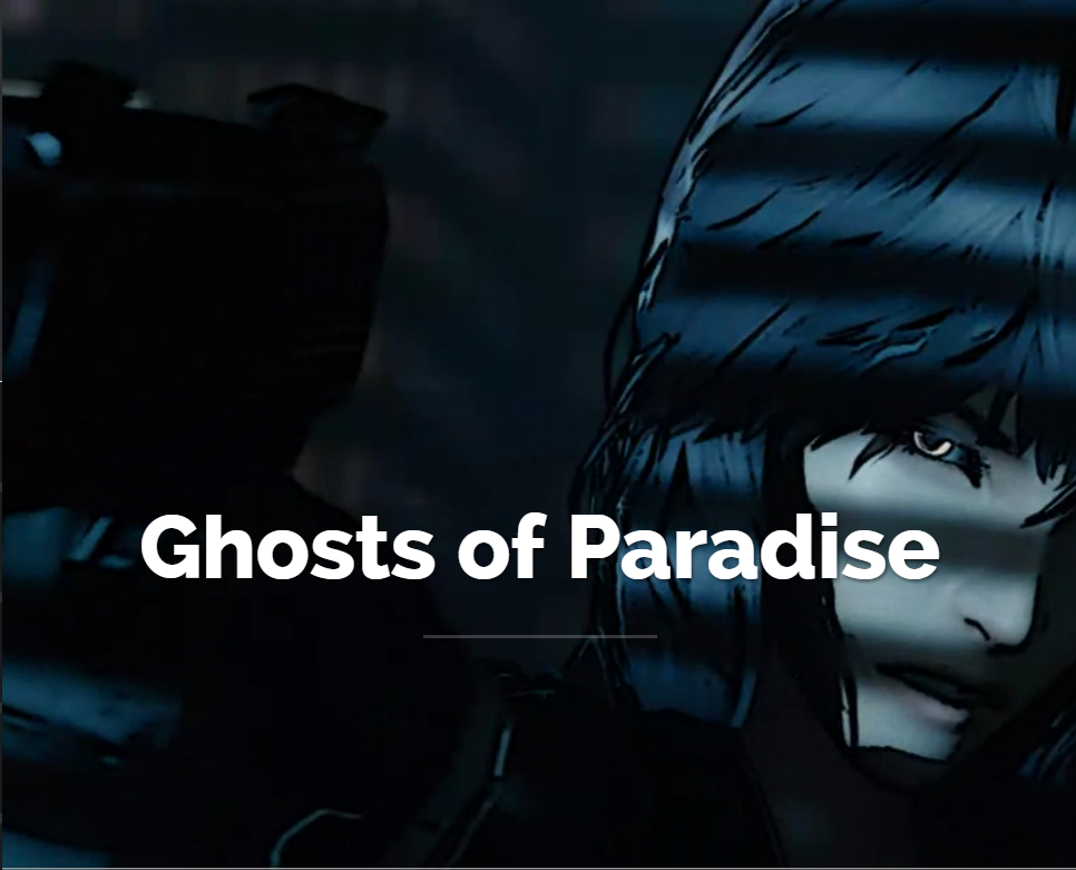 [夜桜字幕组][180614][Studio F.O.W]Ghosts of Paradise[BIG5]
